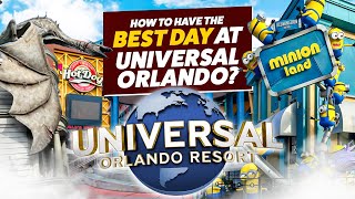 How to Have the BEST Day at Universal Orlando?