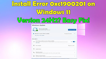 How to Fix Install Error 0xc1900201 When Updating to Windows 11 Version 24H2