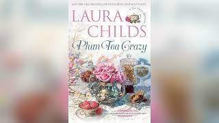 Plum Tea Crazy (A Tea Shop Mystery) by Laura Childs | Cozy Mysteries Audiobook