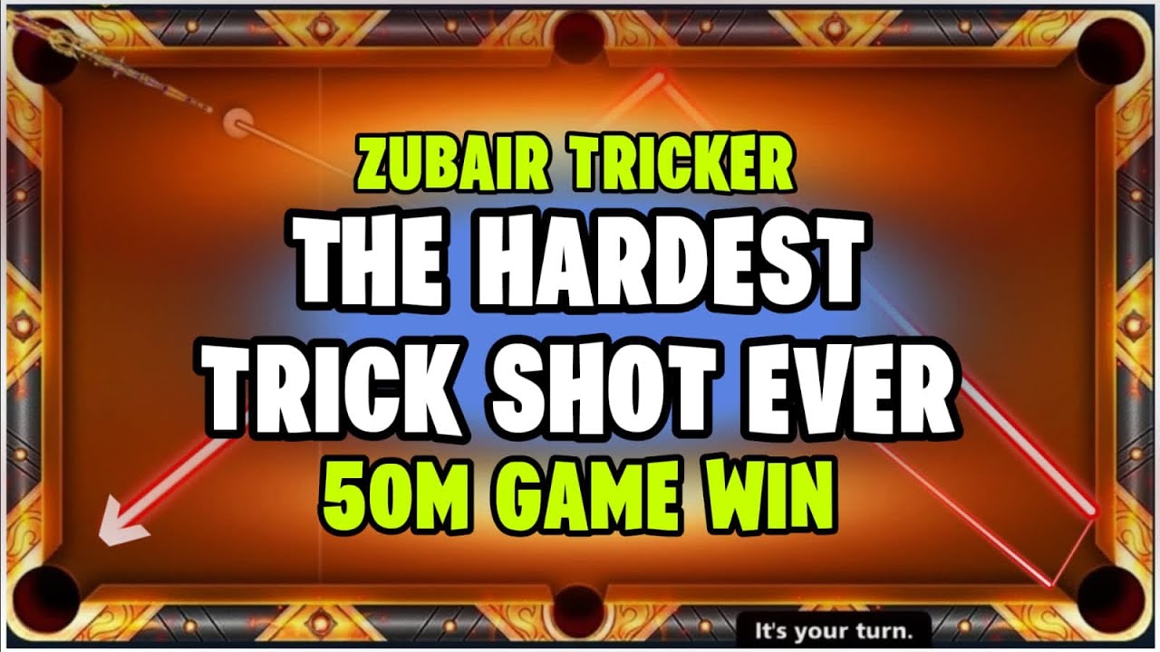 8 Ball Pool 50M GAME WIN Tricks 2022 ZUBAIR TRICKERTHE HARDEST TRICK SHOT EVER YouTube
