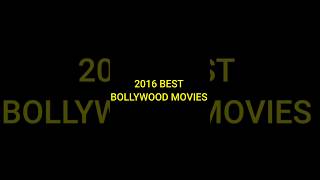 2016 Best Bollywood Movies-#shortvideo #shorts #short #ytshorts