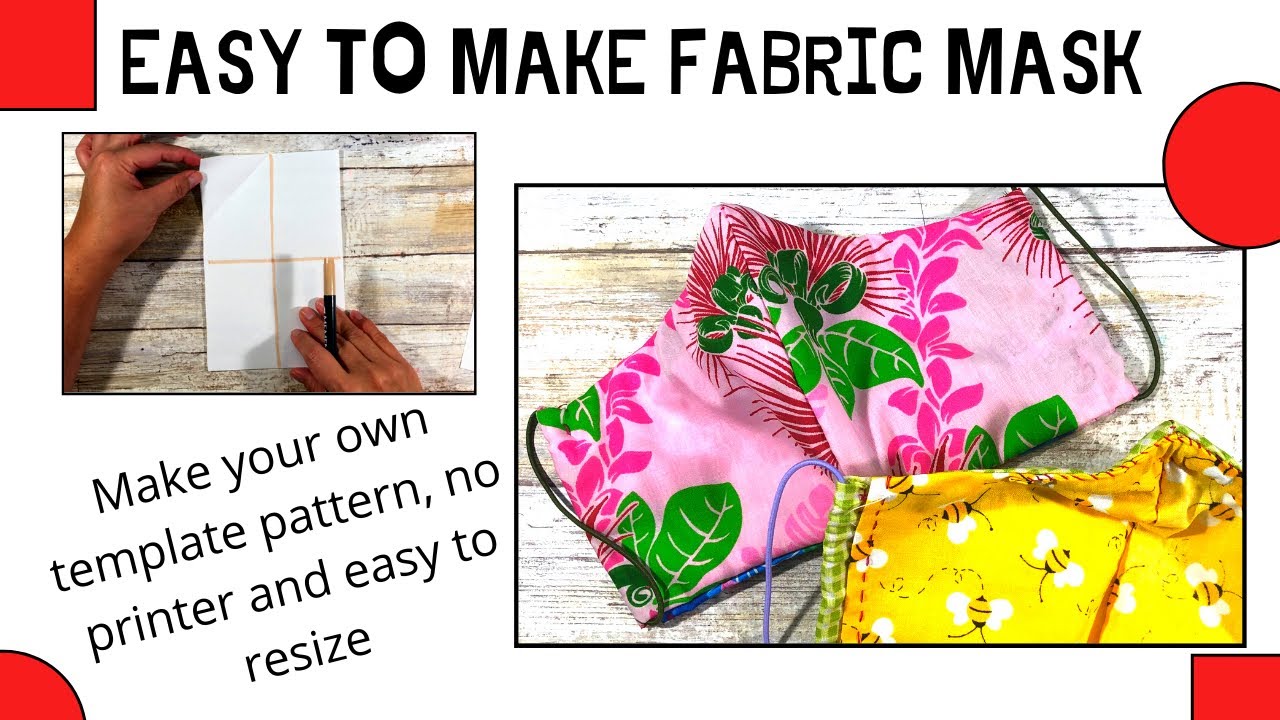 Make a simple face mask - Easy Pattern, no printer or sewing machine ...