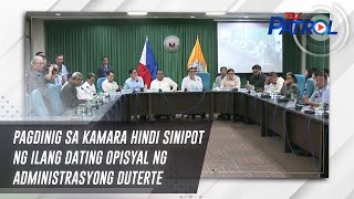 Pagdinig sa Kamara hindi sinipot ng ilang dating opisyal ng administrasyong Duterte | TV Patrol