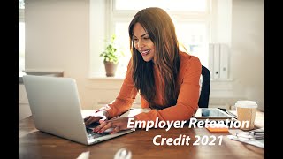 Employee Retention Tax Credit Explained