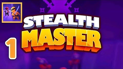 Stealth Master - Gameplay Walkthrough Part 1 - TickerX