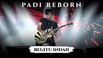 Padi Reborn - Begitu Indah Live @LocalFest 2023