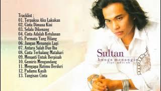 SULTAN - TERPAKSA AKU LAKUKAN | KUMPULAN LAGU TERBAIK,TERLARIS & TERPOPULER SEPANJANG MASA