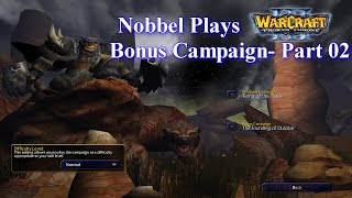 Nobbel Plays: Warcraft 3: The Founding of Durotar - Part 02