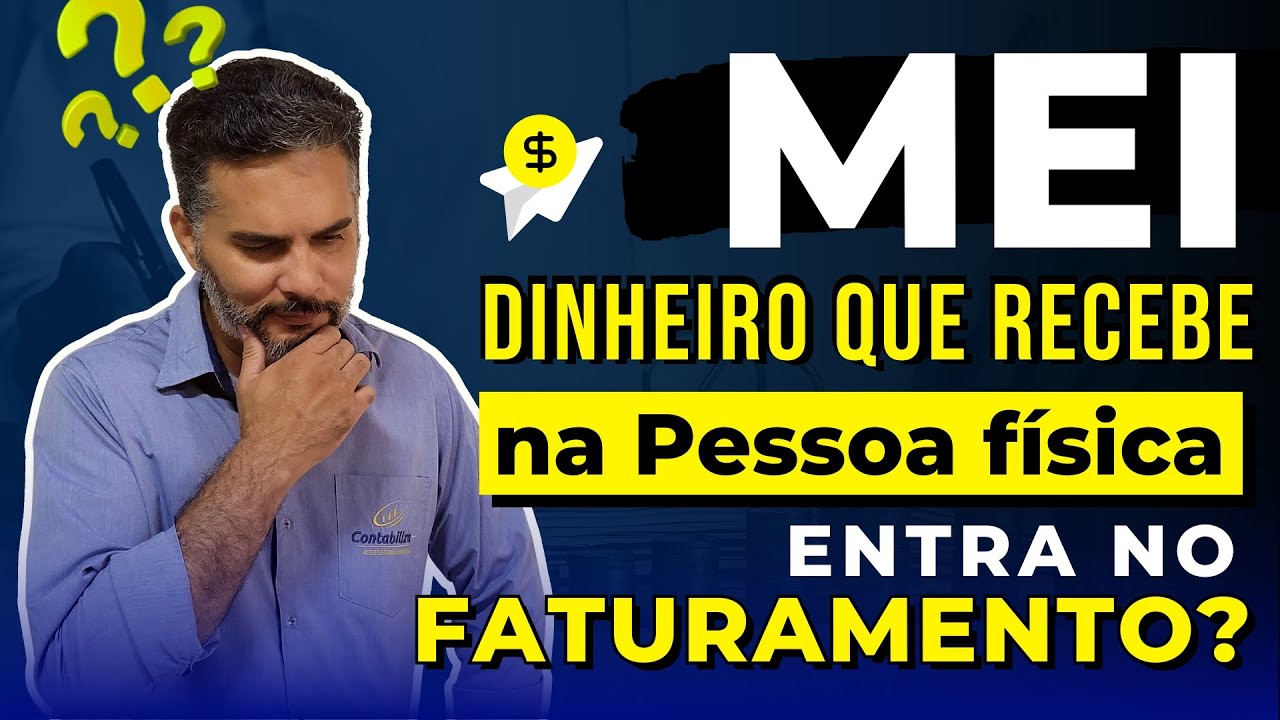 Faturamento do MEI - soma os recebimentos da pessoa física?