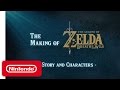 The Making of The Legend of Zelda: Breath of the Wild Video – Story and Characters