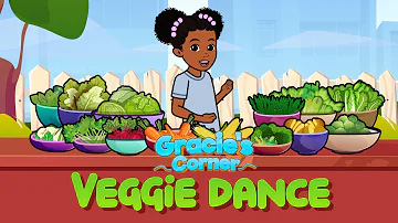 Veggie Dance | Eating Healthy with Gracie’s Corner | Nursery Rhymes + Kids Songs