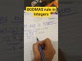 BODMAS rule in Integers