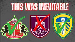 How Leeds & Sunderland Survived While Burnley Went Down
