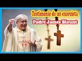 Testimonio de un exorcista sobre su llamado a ser sacerdote, padre James Blount