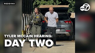 Day Two Of Tyler Mccains Preliminary Hearing Reveals Chilling Evidence