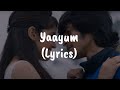 Yaayum | Sagaa | Naresh Iyer | Rita - (Lyrics)