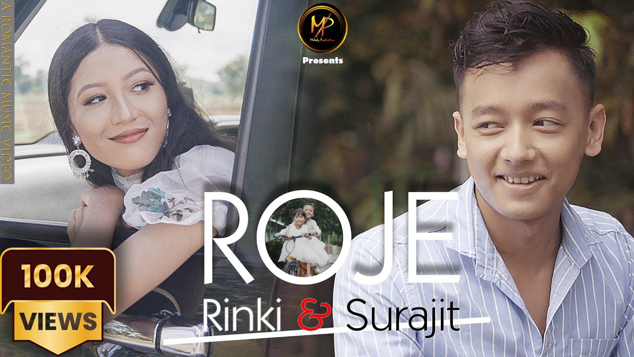 ROJE  An Official Music Video  Rinki ft Surajit  Melody Production