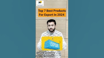 Top 7 Products For Export In 2024 || Best Products Export From India #export #import