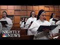 These Singing Nuns Have Become A Hit Music Sensation | NBC Nightly News
