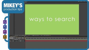 After Effect Quick Tip: Searching