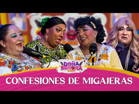 CONFESIONES DE MIGAJERAS - EP 74 #DOÑASEÑORA
