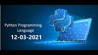 Python online Training Session 12-03-2021
