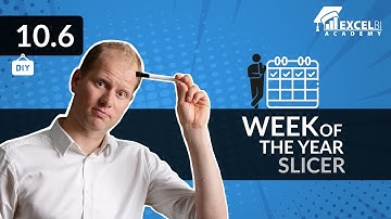 10.6. DIY: Week of the year slicer | Excel pivot tables COURSE