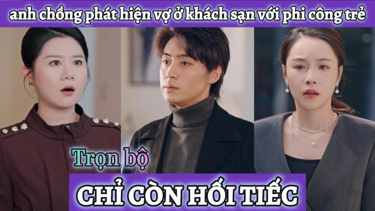 Ngày anh chồng nhận giấy chuẩn đoán bị ung thư gan cũng là ngày nhận được tin tức cô vợ ngoại tình