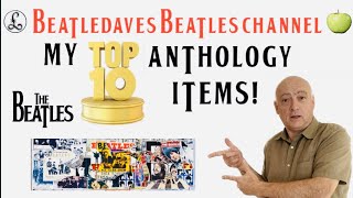 BeatleDave s Amazing Beatles Anthology TOP 10