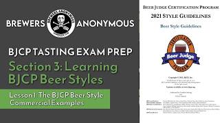Bjcp Tasting Exam Prep - Section 3 Lesson 2 - The Bjcp Beer Style Commercial Examples