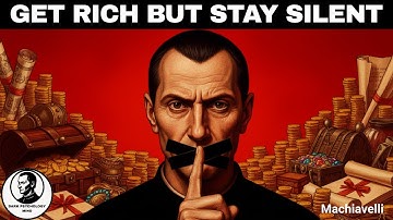 How to Get Rich Without Anyone Knowing   Machiavelli