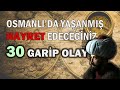 Lk defa duyacainiz osmanlida yaanmi garp olaylar