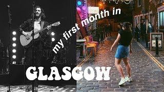 my first month in glasgow | a visual diary