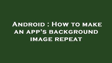 Android : How to make an app