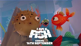 I Am Fish - Release Date Trailer (NewUpcomingGames2021)