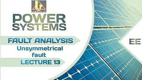 Symmetrical component | Unsymmetrical fault | fault analysis | Power system | LECTURE 13