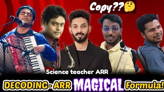DECODING THE GENIUS | How AR RAHMAN music feels like magic?