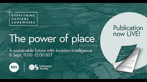 Geospatial Innovation Network | #ThePowerOfPlace Series: Sustainable future w/ location intelligence