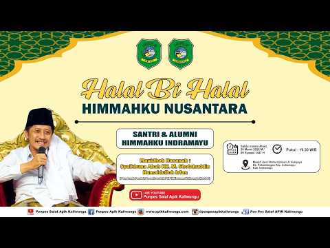 [LIVE] HALAL BI HALAL SANTRI & ALUMNI HIMMAHKU INDRAMAYU || SABTU 28  MARET 2026  M