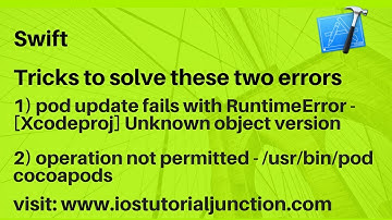 How to solve pod update fails with RuntimeError - [Xcodeproj] Unknown object version