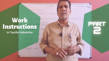 Work Instructions in Textile Industries  ( Part 2 )