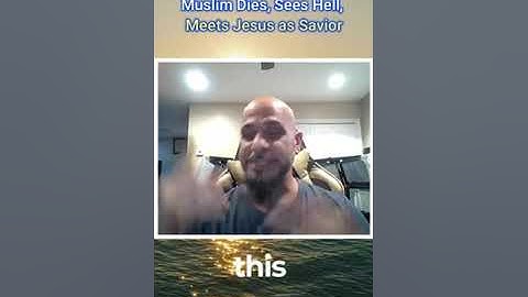 Short Video - Muslim Dies, Enters Hell, Accepts Jesus as Savior