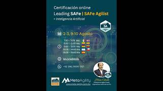 Certifícate como SAFe Agilist | Leading SAFe + Inteligencia Artificial Aplicada #LeadingSAFe #safe