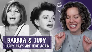 Judy Garland &amp; Barbra Streisand perform &quot;Happy Days Are Here Again&quot; - Reaction &amp; Vocal Analysis