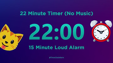 22 minute Timer Countdown (No Music) with Loud Alarm  | Classroom timer