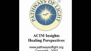 ACIM Insights - Lesson 180 - Pathways of Light