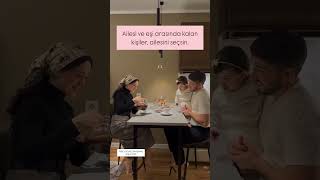 Ailesi Ve Eşi Arasında Kalan Kişiler Ailesini Seçsin.