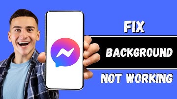 Fix Messenger Video Call Background Not Working