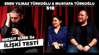 Mesut Süre İle İlişki Testi | Konuklar: Eren Yılmaz Türkoğlu & Mustafa Türkoğlu screenshot 3