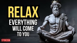 10 Stoic Rules That’ll Will Manifest Everything You Want - EVERYTHING WILL COME TO YOU | STOICISM